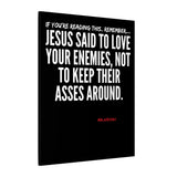 JESUS SAID CANVAS ART