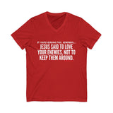 JESUS SAID (CLEAN) UNISEX V-NECK T-SHIRT