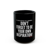 INSOIRATION CERAMIC MUG - BLACK 110Z, 15OZ