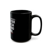 JOY IN THE MIRROR CERAMIC MUG - BLACK 110Z, 150Z