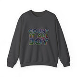 COUNT IT ALL JOY UNISEX SWEATSHIRTS
