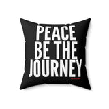 PEACE BE THE JOURNEY WHITE THROW PILLOW
