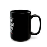 LIFE IS QUICK CERAMIC MUG - BLACK 110Z, 150Z