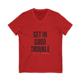 GET IN GOOD TROUBLE - BLACK UNISEX V-NECK T-SHIRT