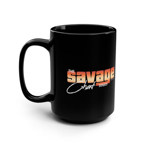 The #SAVAGECHATSERIES MUG 15 oz. - Gold