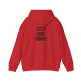 GET IN GOOD TROUBLE - BLACK UNISEX HOODIE