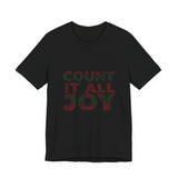 COUNT IT ALL JOY-RBG UNISEX SHORT SLEEVE T-SHIRTS