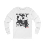 RESIST-BLACK UNISEX LONG SLEEVE T-SHIRT