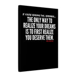 REALIZE YOUR DREAMS CANVAS ART
