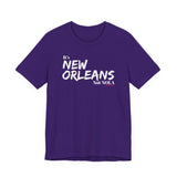 It’s New Orleans Not NOLA UNISEX SHORT SLEEVE T-SHIRT