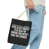 MAKE YOU STRONGER TOTE BAG