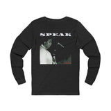 SPEAK - WHITE UNISEX LONG SLEEVE T-SHIRT