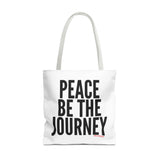 PEACE BE THE JOURNEY BLACK TOTE BAG