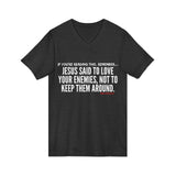 JESUS SAID (CLEAN) UNISEX V-NECK T-SHIRT