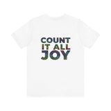 COUNT IT ALL JOY UNISEX SHORT SLEEVE T-SHIRTS