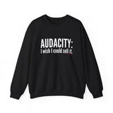 Audacity_white UNISEX SWEATSHIRT