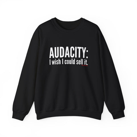 Audacity_white UNISEX SWEATSHIRT