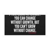 GROWTH AND CHANGE CANVAS ART