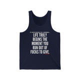 LIFE TRULY BEGINS UNISEX TANK TOP