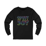 COUNT IT ALL JOY  UNISEX LONG SLEEVE T-SHIRTS