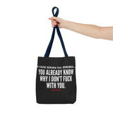 YOU ALREADY KNOW TOTE BAG