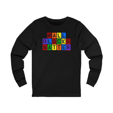 ALLBLOCKSMATTER_Multi UNISEX LONG SLEEVE TSHIRT