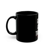 GET IN GOOD TROUBLE - WHITE CERAMIC MUG - BLACK 15OZ