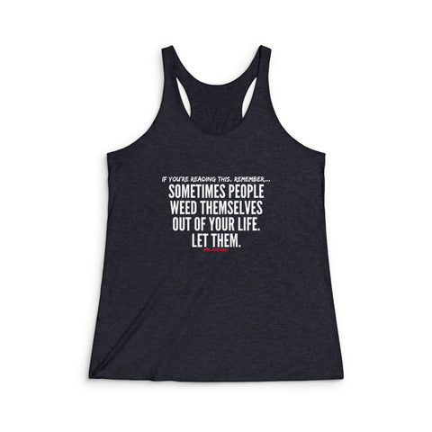 WEED THEMSELVES OUT RACERBACK TANK TOP