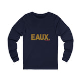 EAUX GOLD UNISEX LONG SLEEVE T-SHIRTS