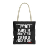 LIFE TRULY BEGINS TOTE BAG