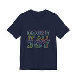 COUNT IT ALL JOY UNISEX SHORT SLEEVE T-SHIRTS