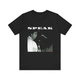 SPEAK - WHITE UNISEX SHORT SLEEVE T-SHIRT