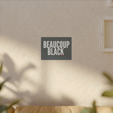 BEAUCOUP BLACK - WHITE CANVAS ART