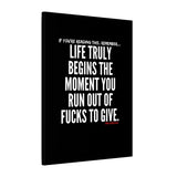 LIFE TRULY BEGINS CANVAS ART