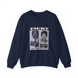 FIGHT - WHITE UNISEX SWEAT SHIRT