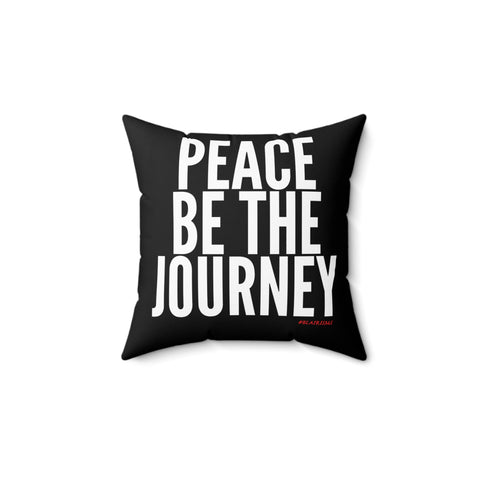 PEACE BE THE JOURNEY WHITE THROW PILLOW