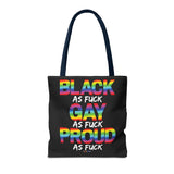 BLACK GAY PROUD AF TOTE BAG