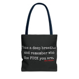 TAKE A DEEP BREATH TOTE BAG