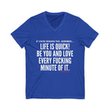 LIFE IS QUICK UNISEX V-NECK T-SHIRT