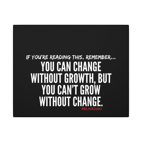 GROWTH AND CHANGE CANVAS ART
