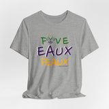 Five Eaux Feaux Unisex T‑Shirt — Mardi Gras Fleur‑de‑Lis