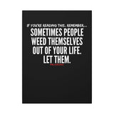 WEED THEMSELVES OUT CANVAS ART