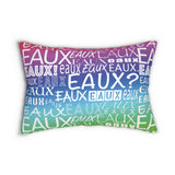 EAUX WHITE ON RAINBOW  LUMBAR PILLOW