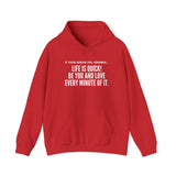 LIFE IS QUICK (CLEAN) UNISEX HOODIE