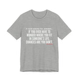 WHERE YOU FIT UNISEX SHORT SLEEVE T-SHIRT