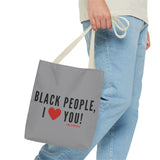 BLACK PEOPLE I LOVE YOU - BLACK TOTE BAG