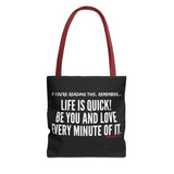 LIFE IS QUICK (CLEAN) TOTE BAG