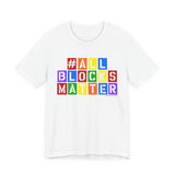 ALLBLOCKSMATTER Multi UNISEX SHORT SLEEVE T-SHIRT