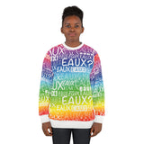 EAUX WHITE ON RAINBOW UNISEX SWEATSHIRT