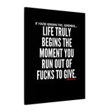 LIFE TRULY BEGINS CANVAS ART